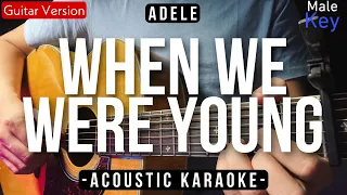 When We Were Young [Karaoke Acoustic] - Adele [Male Key]