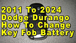 2011 To 2024 Dodge Durango How To Change Smart Key Fob Battery With Part Number