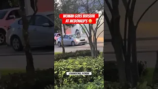 Woman goes berserk at McDonald’s Drive-thru in Loxahatchee Florida