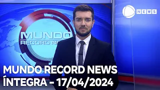 Mundo Record News - 17/04/2024