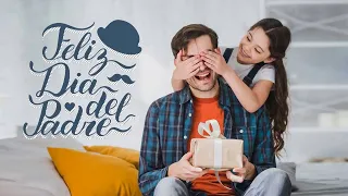 FELIZ DÍA DEL PADRE 2018 | LAS MEJORES CANCIONES PARA DEDICAR EN EL DÍA DEL PADRE | FELIZ DIA PAPA