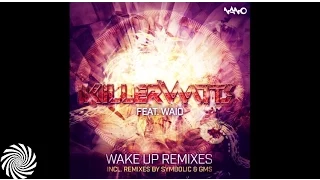 Killerwatts feat. Waio - Wake Up (GMS Remix)