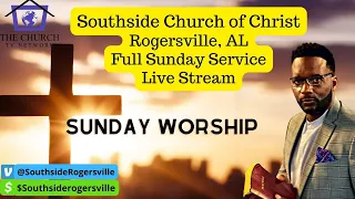 Southside Church of Christ Live Service Bro. Lydell Newsom