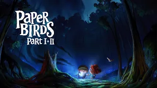 Paper Birds   Part I & II VR  - OFFICIAL TRAILER