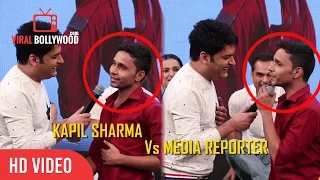 Funniest Troll By Kapil Sharma To A Media Reporter | On The Set's Of The Kapil Sharma Show