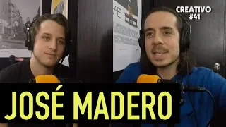 CREATIVO #41 - José Madero