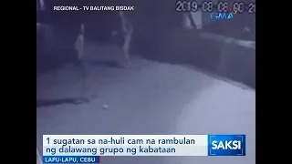 Saksi: 1 sugatan sa na-hulicam na rambulan ng 2 grupo ng kabataan sa Lapu-Lapu, Cebu