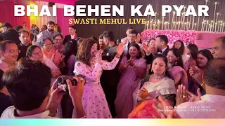 Celebrating the Brother-Sister Bond | Swasti Mehul Live performance | Bhai Behen Ka Pyar