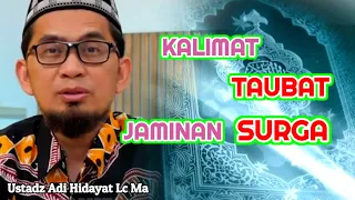 Cara Taubat Yang Benar Agar Diterima Allah | Ustadz Adi Hidayat Lc Ma