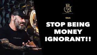 How To Develop Financial Intelligence | The Bedros Keuilian Show Q&A