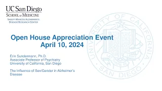 Open House 2024: Erin Sundermann, PhD - The Influence of Sex/Gender in Alzheimer's Disease