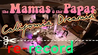 The Mamas and the Papas - California Dreamin' - ONE MAN BAND Studio Re-Record