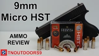 9mm Federal HST 150 Gr "Micro" Ammo Review (also 147 & 147 +P)