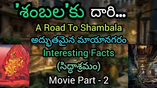 Road To Shambala 7 -10 | Mystery Of Shambhala - Invisible City | City of Immortals | Kalki Birthplac