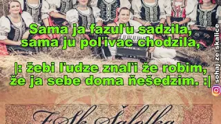 Sama ja fazuľu sadzila - text (lyrics), (Slovak Folk Song)
