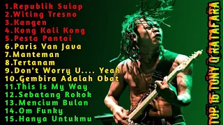 Tony Q Rastafara Full album terbaru 2021 || Tony Q Rastafara Full album Terbaik