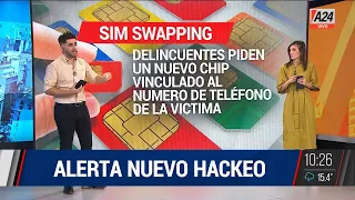 📱El nuevo hackeo a celulares: ¿qué es el "SIM swapping"? | A24
