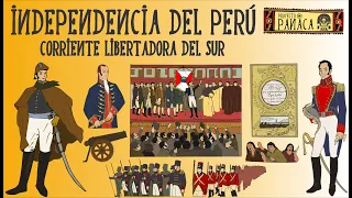 Independencia del Perú: Corriente Libertadora del Sur | Bicentenario del Perú | 1/3