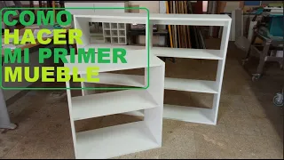 COMO HACER MI PRIMER MUEBLE - CURSO DE MELAMINA