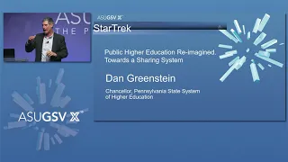 2019 ASU GSV Summit: StarTrek Public Higher Education Re imagined  Towards a Sharing System