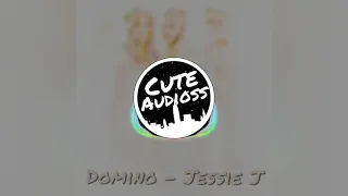 Domino - Jessie J || Edit Audio [TikTok Version]