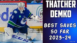 Thatcher Demko Best Saves of 2023-2024 (So far)