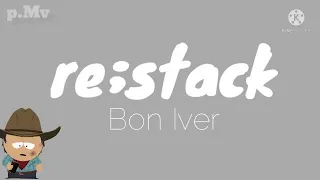 Bon Iver-Re:Stacks(terjemahan lirik)