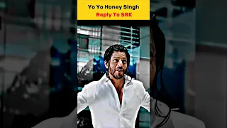 Yo Yo Honey Singh Attitude 🔥 Reply To Shahrukh Khan 👑 #srk #yoyohoneysingh