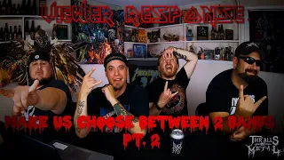 Viewer Response: Make Us Choose Between 2 Bands Pt. 2