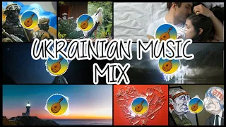 🎶 UKRAINIAN MUSIC MIX | УКРАЇНСЬКА МУЗИКА МІКС 🎶