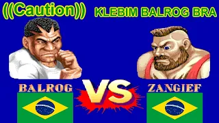 Street Fighter II': Champion Edition - ((Caution)) vs KLEBIM BALROG BRA