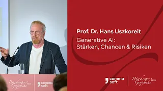 Generative AI: Stärken, Chancen & Risiken - Prof. Dr. Hans Uszkoreit