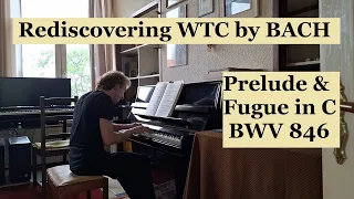 J. S. Bach - Prelude & Fugue (à 4) in C, BWV 846 - Well-Tempered Clavier, Book I.