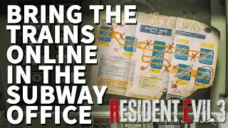 Bring the trains online in the subway office Resident Evil 3 Remake