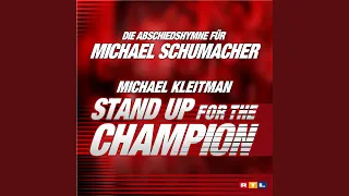 Stand Up For The Champion! - Michael Schumacher (Single)