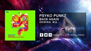 Psyko Punkz - Back Again (Decibel 2014 Anthem) [HQ Original]