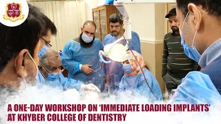 One-day Workshop Immediate Loading Implants | Dean KCD | Dr. Hussam | Dr. Naveed Khan | Dr. Jamil |