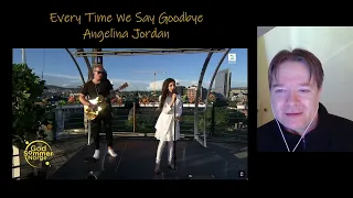 Angelina Jordan - Every Time We Say Goodbye - reaction