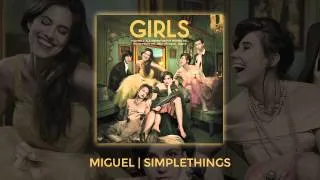 Miguel - "Simplethings" (Girls, Vol. 2: All Adventurous Women Do...)