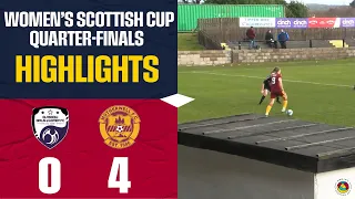 Glasgow Women 0-4 Motherwell | Highlights | Women's Scottish Cup Quarter-Final 2022-23