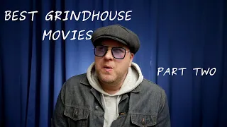 Best Grindhouse Movies (for beginners) - Part 2