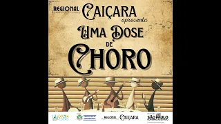 SHOW “UMA DOSE DE CHORO”