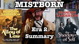 Mistborn Era 2 Recap: Alloy and Shadows