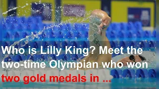 Who is Lilly King? Meet the two-time Olympian who won two gold medals in her first Games