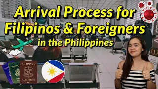 NEW ARRIVAL PROCESS IN THE PHILIPPINES FOR ALL FILIPINOS & FOREIGN NATIONALS (NON-OFWS & OFWS) 2021