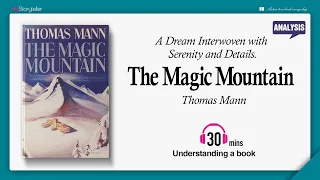 The Magic Mountain |  Analysis | Thomas Mann