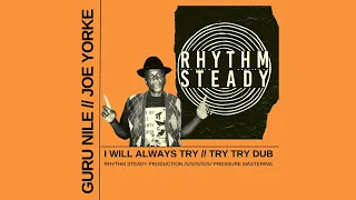 Guru Nile and Joe Yorke | I Will Always Try