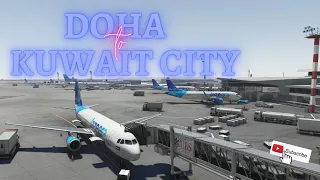 [MSFS] FENIX A320 | Doha (OTHH) - Kuwait City (OKBK) | FULL FLIGHT