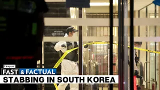 Fast & Factual LIVE: At Least One Killed in Stabbing Incident in South Korea