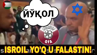 ⚡ENG SHOK KADRLAR! 🇮🇱ISROIL YO'Q U FALASTIN 🇸🇩📍 #islam #qatar2022 #worldcup #doha #israel #uzb #news
